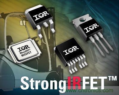 IR 推出StrongIRFET功率MOSFET系列