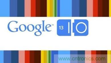 谷歌I/O大会情报，将出现全新的好玩的东西！