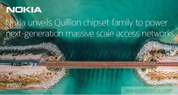 诺基亚推出全新Quillion芯片组系列，可节省50%的机架空间