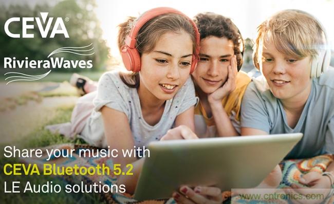 CEVA支持低功耗蓝牙音频加快真正无线立体声耳塞产品开发
