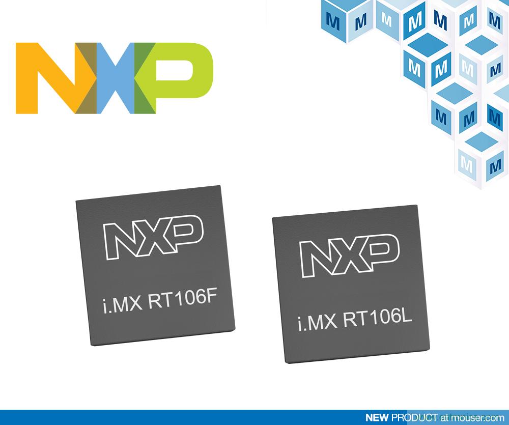 贸泽电子开售NXP i.MX RT106L和RT106F处理器