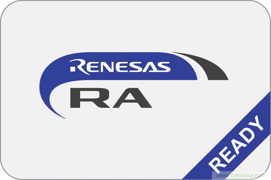 瑞萨电子迎来RA微控制器生态系统，第二阶段即用型合作伙伴解决方案