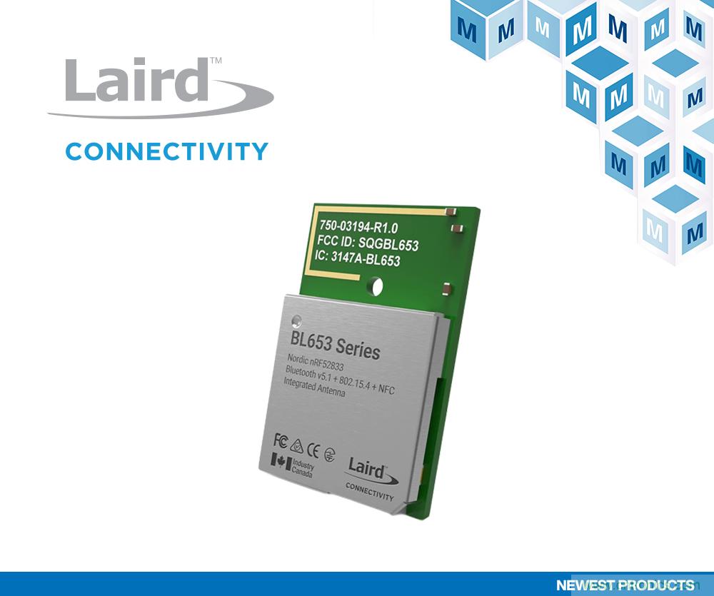 贸泽开售Laird Connectivity的全新BL653μ模块