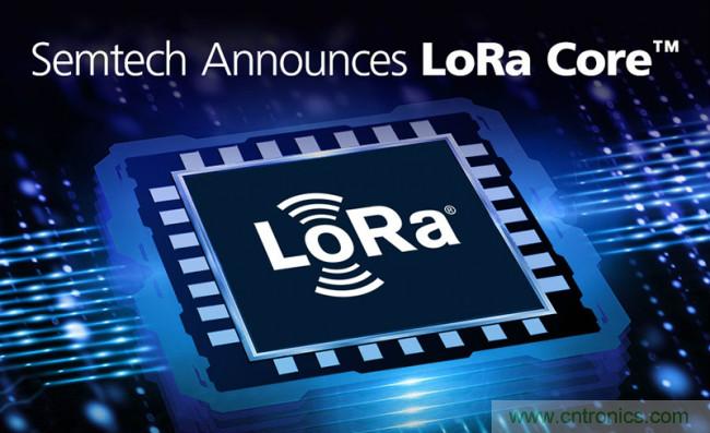 Semtech推出LoRa Core产品组合以及全新数字基带芯片