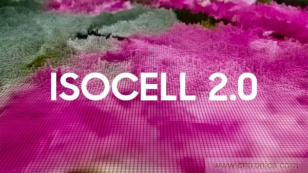 三星发布新的光电传感器Isocell 2.0，索尼有危险！