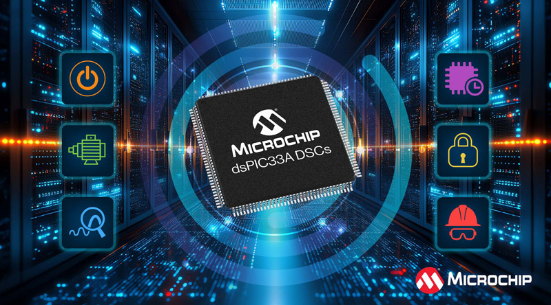 算力能效双升级！Microchip新款DSC赋能AI电源与功能安全