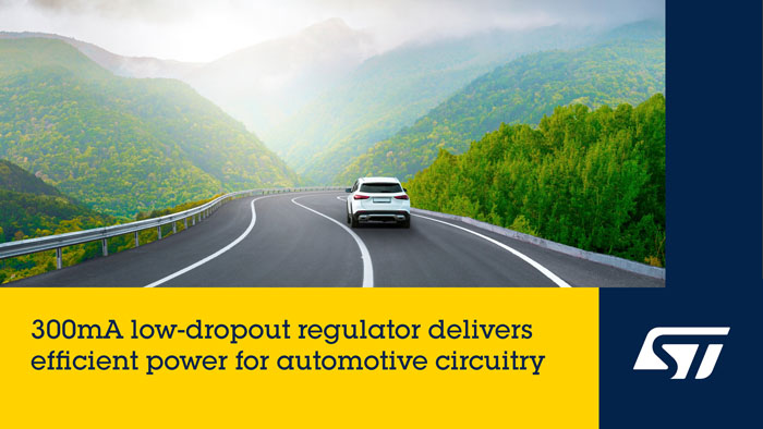 电池寿命守护者：意法半导体推出专为长续航设计的车规线性稳压器