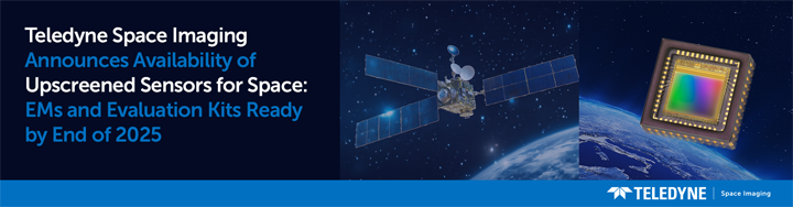 Teledyne推出辐射硬化图像传感器，赋能商业航天