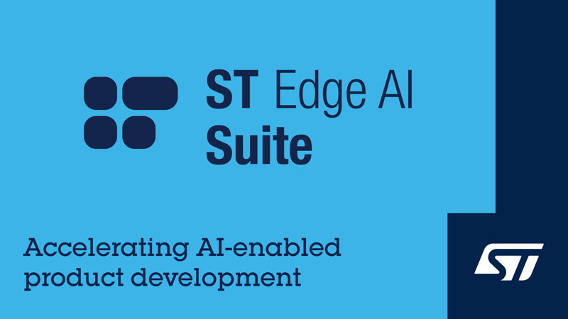 ST Edge AI Suite 人工智能开发套件正式上线  加快AI产品开发速度