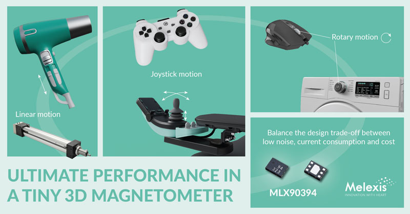 Melexis推出新款微型3D磁力计，拓展性能极限