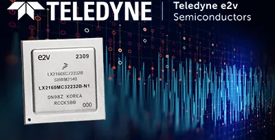 Teledyne e2v发布面向高可靠性航空航天和国防应用筛选的基于Arm®的LX2160处理器