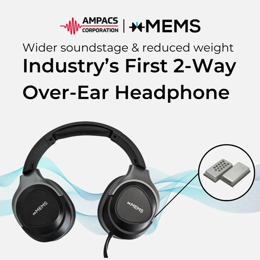 AMPACS推出业界首款基于MEMS扬声器的2分频耳罩式耳机参考设计