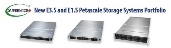 Supermicro推出搭载跨多产品系列的EDSFF E3．S和E1．S存储驱动器的All－Flash服务器